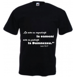 Tricou unisex, Este cu putinta la Dumnezeu!